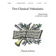 Two Classical Voluntaries  (4-6 Octaves)