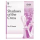 Shadows of the Cross  (3-5 Octaves)