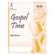 Gospel Time  (3-6 Octaves)