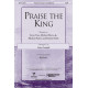 Praise the Kings (SATB)