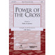 Power of the Cross (SATB)