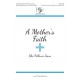 A Mother's Faith  (She Follows Jesus)  (Unison/2-Pt)