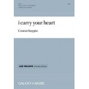 I Carry Your Heart  (SATB divisi)