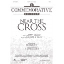 Near the Cross (SATB)