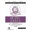 He Still Saves (Orchestration)