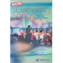 More Gathering Songs (SATB) Choral Book