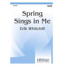 Spring Sings In Me (SATB)