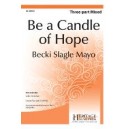 Be a Candle of Hope (3 Part)