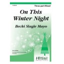 On This Winter Night (3 Part Mixed)