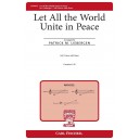 Let All the World Unite in Peace  (SAB)