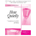 How Quietly  (3-5 Octaves)