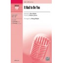 It Had to Be You  (SATB