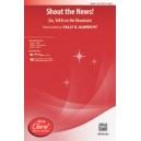 Shout the News  (SATB)