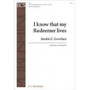 I Know that My Redeemer Lives  (SAB)