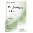 Ye Servants of God  (SATB)