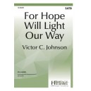 For Hope Will Light Our Way (Accompaniment CD)