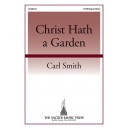 Christ Hath a Garden  (SATB)