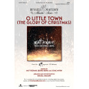 O Little Town (The Glory of Christmas) SATB