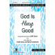 God Is Always Good (SATB)