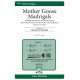 Mother Goose Madrigals (SATB)