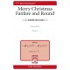 Merry Christmas Fanfare and Round  (SAB)