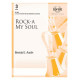 Rock A My Soul  (3-6 Octaves)