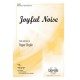 Joyful Noise  (SATB)