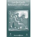 Let the Earth Resound with Praise (Accompaniment CD)