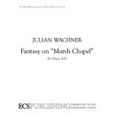 Wachner - Fantasy On "Marsh Chapel"