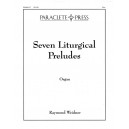 Weidner - Seven Liturgical Preludes