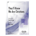 They'll Know We Are Christians  (SATB)