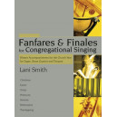 Smith - Fanfares & Finales for Congregational Singing