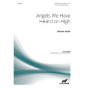 Angels We Have Heard on High  (SATB)