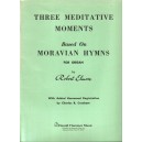 Elmore - Three Meditative Moments On Moravian Hymns