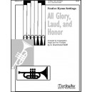 Wolff - All Glory Laud and Honor