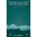 Children Go Tell It On the Mountain (SATB)