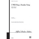 I Will Sing A Sunday Song  (2-Pt)