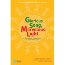Glorious Song Marvelous Light (Accompaniment CD)