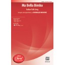 Ma Bella Bimba  (SATB)