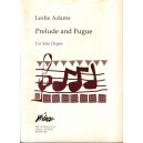 Adams - Prelude and Fugue - Organ