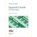 Amalia - Figurierte Chorale - Solo Organ