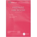Prepare Him Room (SATB)