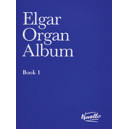 Elgar Organ Album 1