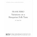 Ferko - Variations on a Hungarian Folk Tune