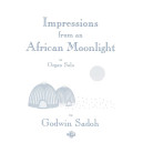 Sadoh - Impressions from an African Moonlight