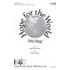 Hope for the World  (SATB)