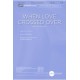 When Love Crossed Over (Orchestration)