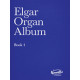 Elgar Organ Album 1