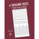 Blersch - A Thousand Voices - 7 Hymn Tune Preludes