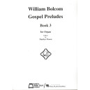 Bolcom - Gospel Preludes Book 3